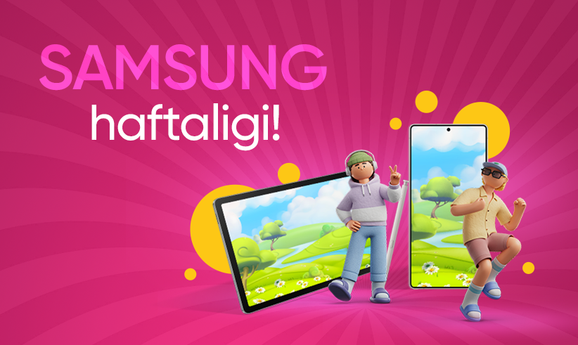 Samsung bilan foydali xaridlar vaqti